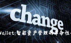TPWallet：智能资产管理的革