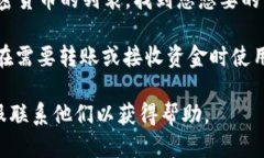 要找到您的 Upay 钱包地址，您可以按照以下步骤