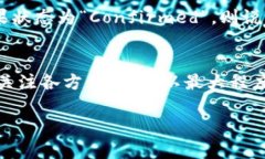 在回答有关“tpwallet提币到火币网要多久”这个问