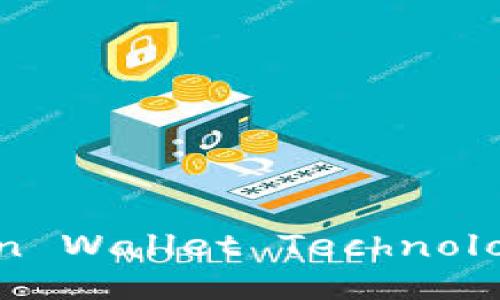 Title: Understanding Bitcoin Wallet Technology: A Comprehensive Guide